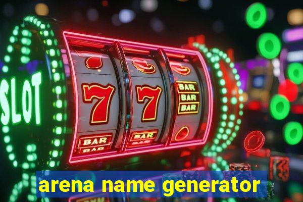 arena name generator